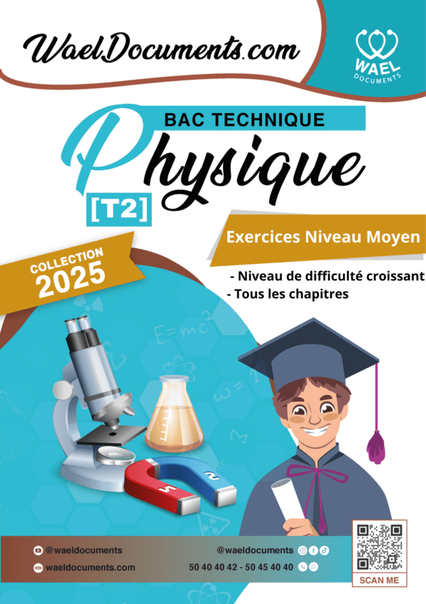 [T2new] Physiques- Exercices corrigés niveau moyen tous les chapitres- Bac Technique