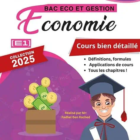 [E1new] économie-cours détaillé réaliser par Mr. Rached-Bac Economie