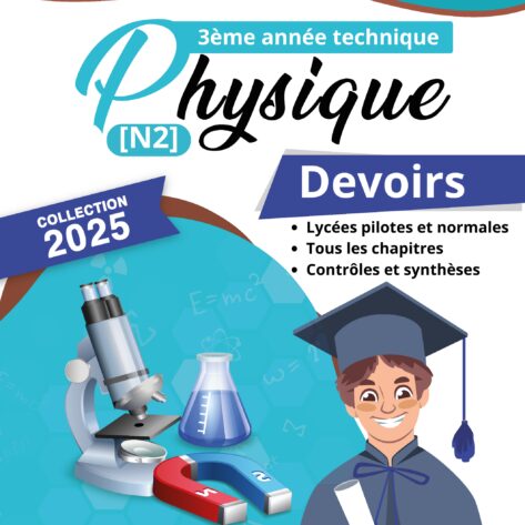 [N2new] Physiques- Devoirs corrigés - 3ème année Technique