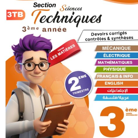 [3TB] 3ème année technique- Devoirs corrigés- 2 trimestre