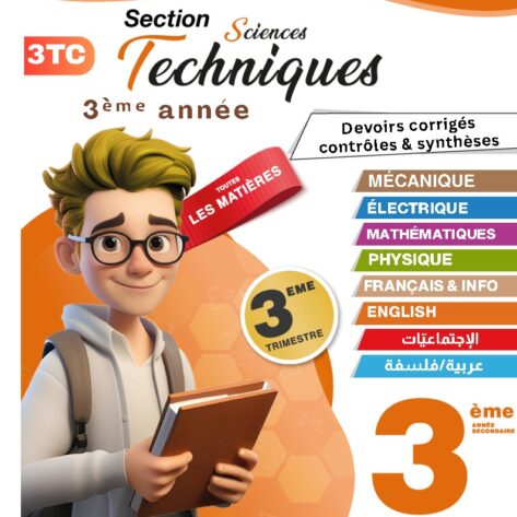 [3TC] 3ème année technique- Devoirs corrigés- 3 trimestre