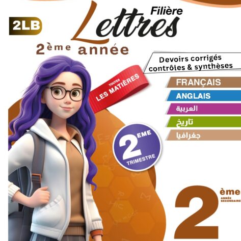 [2LB] 2ème année Lettres- Devoirs corrigés- 2 trimestre