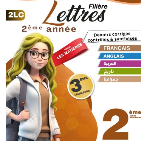 [2LC] 2ème année Lettres- Devoirs corrigés- 3 trimestre