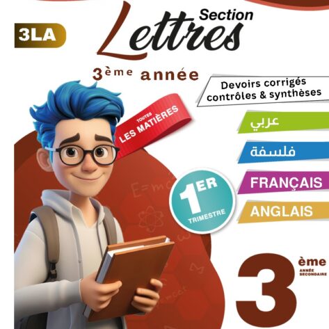 [3LA] 3ème année Lettres- Devoirs corrigés- 1 trimestre
