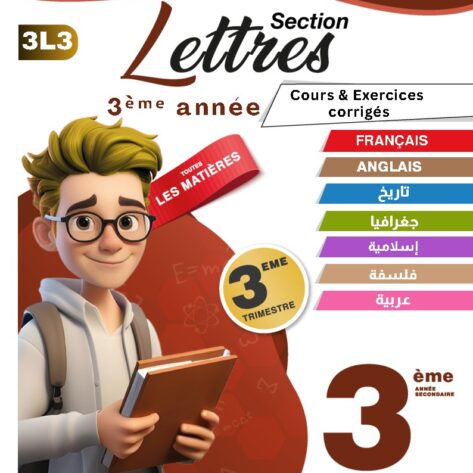 [3L3] 3ème année Lettres- résumés et exercices corrigés- trimestre 3