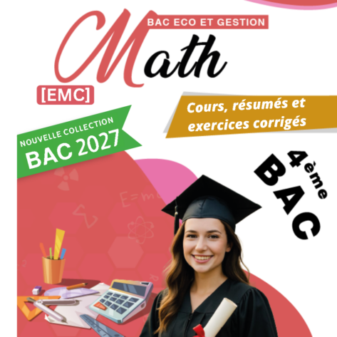 [EMc] Maths- Bac Economie- Cours,résumés et exercices corrigés pour toute l’année (noir)