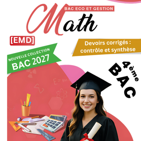 [EMd] Maths-Devoirs Bac économie- avec correction pour toute l’année (couleurs)