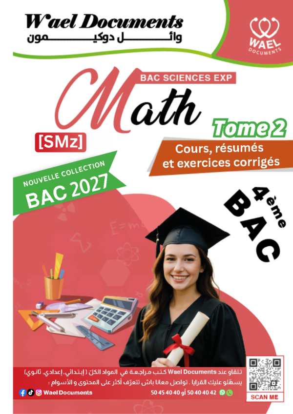 [SMz] -Maths- Cours et exercice corrigés- TOME 2 Bac sciences: primitives intègrales, espace, ln, exp, prob, stat, ép.diff (noir)