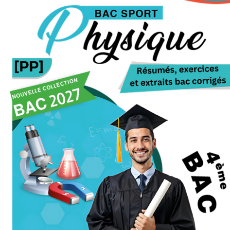 [PP]Physique-bac sport : Résumés, exercices et extraits bac avec correction pour toute l’année(Couleurs)
