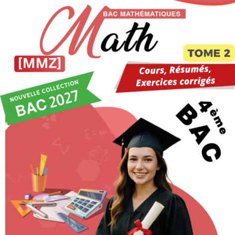 [MMz] Maths-Bac Maths - Cours et exercices corrigés- TOME 2: isométries,déplacements,intégrales,ln,exp,similitudes(noir)
